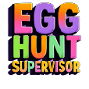 Egg Hunt Supervisor