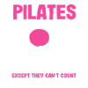 Pilates Instructor Funny Saying