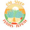 Plant Lover Gardening Eat Sleep