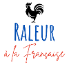 Raleur à la Française