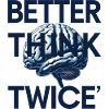 Better think twice