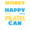 Pilates makes happy, not money