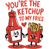 Du er ketchup til mine pommes frites