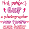 Not perfect, but photographer