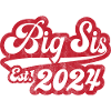 Big Sis Est 2024