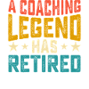 Coach Legend Retiree