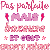 Pas parfaite mais boxeuse,Boxe,boxe