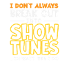 Musicals Lover Show Tunes Text