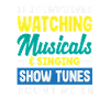Musical Lover Show Tunes Quote