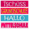 TSCHÜSS GRUNDSCHULE HALLO MITTELSCHULE