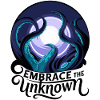EMBRACE THE UNKNOWN