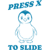 press x to slide Gift