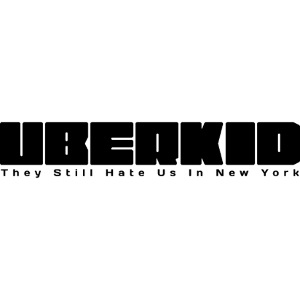 Uberkid - They Still Hate Us