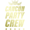 Cancun Party Crew Gold