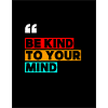 be kind