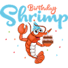Birthday Shrimp Seafood Shrimp Lover