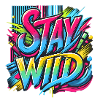 Stay Wild – Colourful Freedom