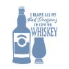 Bad Decisions Whiskey Sayings