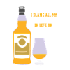 Bad Decisions Whiskey Sayings