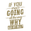 Motivation : Dire d’aller jusqu’au bout