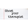 Ghost Your Therapist
