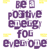 Positive Energy – Motivation for All