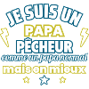 Papa PÊCHEUR,cadeau fête des pères,Pêche,Humour