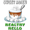 SUGAR SWEET ADIEU HEALTHY HELLO