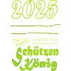 Schützenkönig 2025