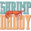 Shrimp Daddy Shrimp Lover Seafood