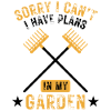 Funny Garden Saying Gardener Design