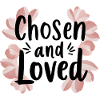chosen and loved