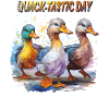 DUCK QUACK-TASTIC DAY