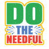 Do The Needful