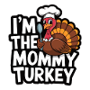 Mommy Turkey Thanksgiving