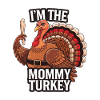 Mommy Turkey Thanksgiving