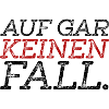 Auf gar keinen Fall