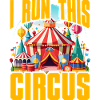I run this Circus