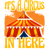 It's a Circus in here