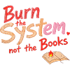 Burn the system