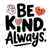 Be Kind Always