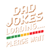 Dad Jokes Loading - Pixel Retro Humor Father Gift