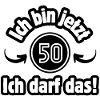 Ich bin jetzt 50. Ich darf das!