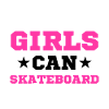 Skateboard Girl Skater Saying
