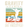Gravité? Ski Freestyle Retro Fun