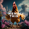 Cool chicken "Hendl this"