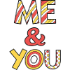 Me and You Font