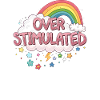 Overstimulated rainbow Probably overstimulated