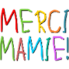 MERCI MAMAN ENFANTS MAMIE