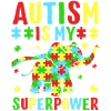 Autism is my superpower